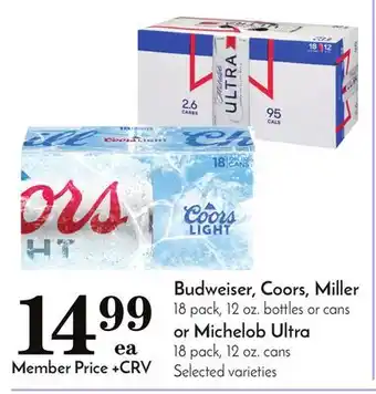 Pavilions Budweiser, coors, miller 18 pack, 12 oz. bottles or cans or michelob ultra 18 pack, 12 oz. cans offer