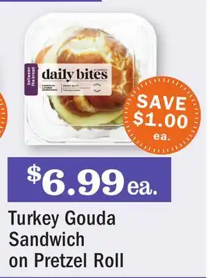 Heinen's Turkey gouda sandwich on pretzel roll offer