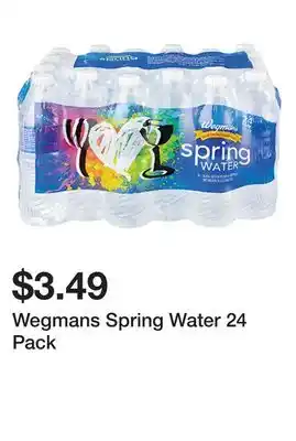 Wegmans Wegmans spring water 24 pack offer