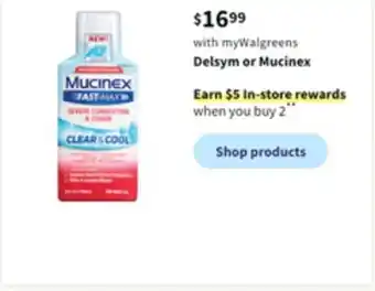Walgreens Delsym or mucinex offer