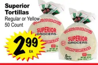 Superior Grocers Superior tortillas offer