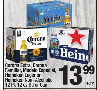 Super King Markets Corona extra, corona familiar, modelo especial, heineken lager or heineken non-alcoholic offer