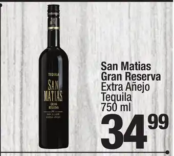 Super King Markets San matias gran reserva extra añejo tequila offer