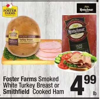Super King Markets Foster farms smoked white turkey breast or smithfi eld cooked ham offer