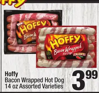 Super King Markets Hoffy bacon wrapped hot dog offer