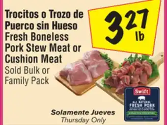 El Super Fresh boneless pork stew meat or cushion meat offer