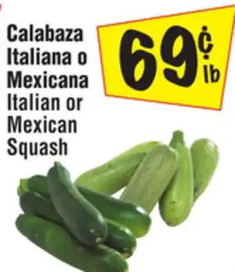 El Super Italian or mexican squash offer