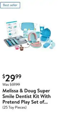 Walmart Melissa & doug super smile dentist kit with pretend play set of teeth and dental accessories offer