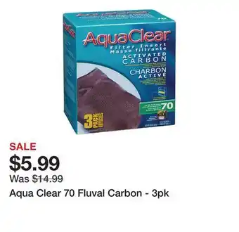 Petsmart Aqua clear 70 fluval carbon - 3pk offer