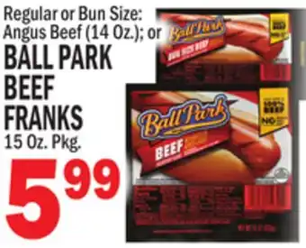 C Town Ball park beef beef franks. pkg offer