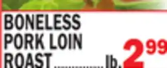 Bravo Supermarkets Boneless pork loin roast offer