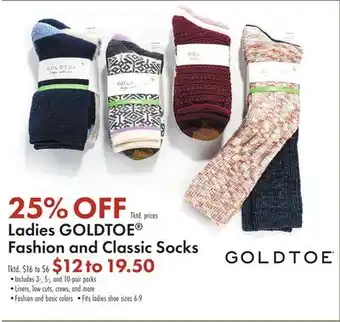 Boscov's Ladies goldtoe fashion and classic socks offer