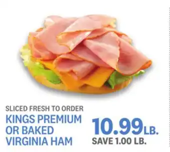 Kings Food Markets Kings premium or baked virginia ham offer