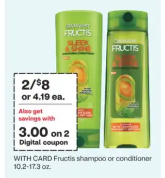 CVS Fructis shampoo or conditioner 10.2-17.3 oz offer