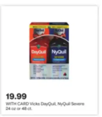 CVS Vicks dayquil, nyquil severe 24 oz or 48 ct offer