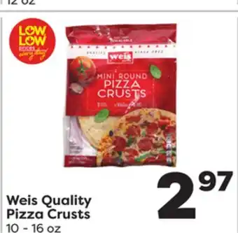 Weis Markets Weis quality pizza crusts offer