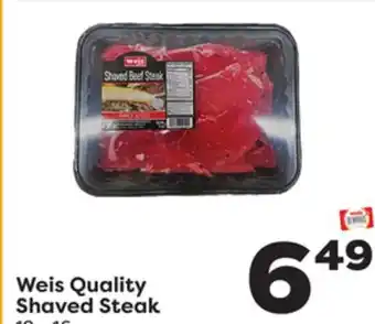 Weis Markets Weis quality shaved steak offer