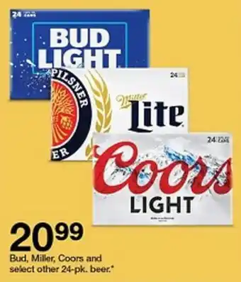 Target Bud, Miller, Coors and select other 24-pk. beer.* offer