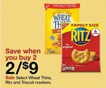 Target Select Wheat Thins, Ritz and Triscuit crackers. offer