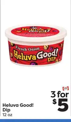 Weis Markets Heluva good! dip offer