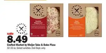 Meijer Crafted market by meijer take & bake pizza offer