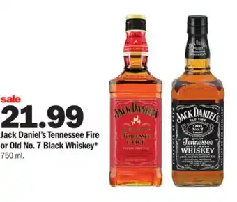 Meijer Jack daniel's tennessee fire or old no. 7 black whiskey offer