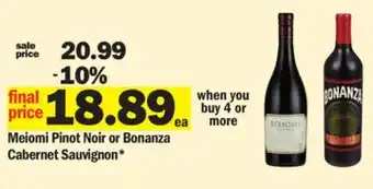 Meijer Meiomi pinot noir or bonanza cabernet sauvignon offer