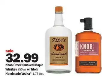 Meijer Knob creek smoked maple whiskey 750 ml or tito's handmade vodka* 1.75 liter offer