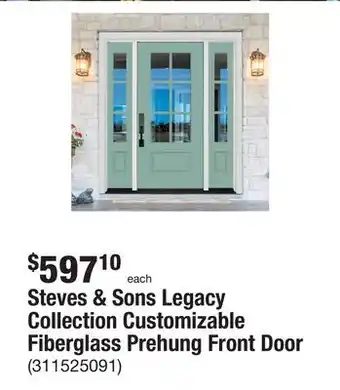 The Home Depot Steves & sons legacy collection customizable fiberglass prehung front door offer