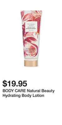 Victoria's Secret Body care natural beauty hydrating body lotion offer