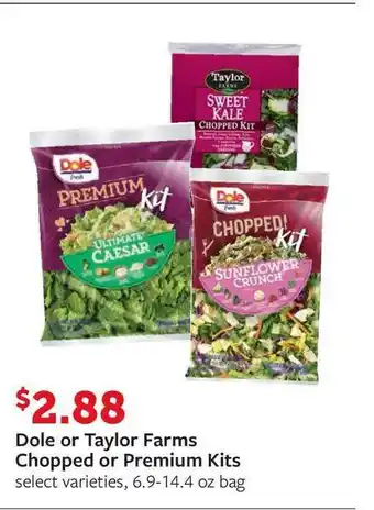 Fareway Dole Or Taylor Farms Chopped Or Premium Kits offer