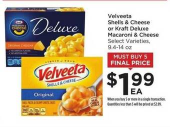 Food 4 Less Velveeta Shells & Cheese Or Kraft Deluxe Macaroni & Cheese offer