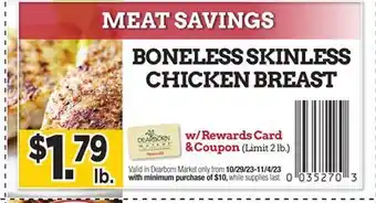 Dearborn Market Boneless skinless chicken breast offer