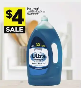Dollar General True living liquid dish soap offer