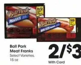 Kroger Ball Park Meat Franks 15 oz offer