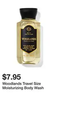 Bath & Body Works Woodlands travel size moisturizing body wash offer