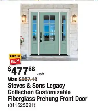 The Home Depot Steves & sons legacy collection customizable fiberglass prehung front door offer