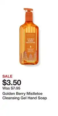Bath & Body Works Golden berry mistletoe cleansing gel hand soap offer