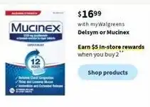 Walgreens Delsym or Mucinex offer