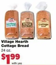 Family Fare Village Hearth Cottage Bread 24 oz offer
