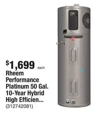 The Home Depot Rheem performance platinum 50 gal. 10-year hybrid high efficiency tank electric heat pump water heater offer