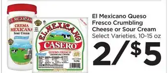 Food 4 Less El mexicano queso fresco crumbling cheese or sour cream offer