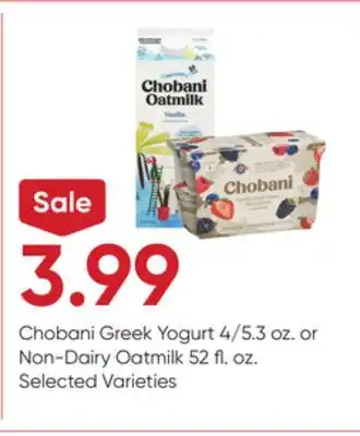 Stater Bros Chobani greek yogurt 4/5.3 oz. or non-dairy oatmilk 52 fl. oz offer