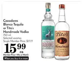 Pavilions Cazadores blanco tequila or tito's handmade vodka offer