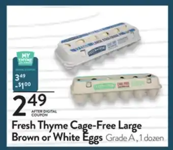 Fresh Thyme Fresh thyme cage-free large brown or white eggs offer