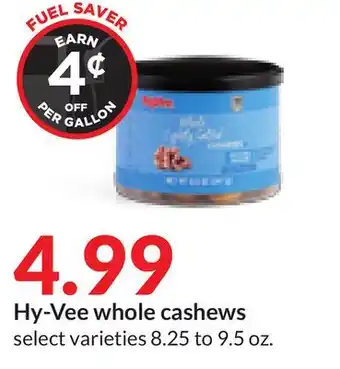 Hy-Vee Hy-vee whole cashews offer