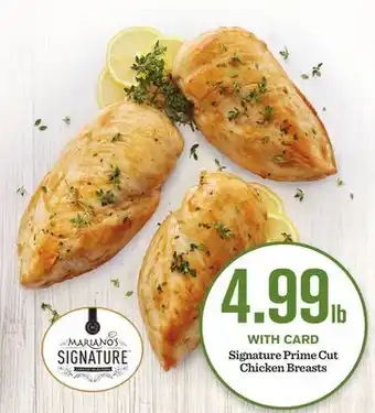Mariano's Signature prime cut chicken breasts offer