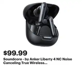 Best Buy Soundcore - by anker liberty 4 nc noise canceling true wireless earbud headphones - black offer
