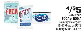 CVS Foca or roma laundry detergent 16-17.6 oz. or zote laundry soap 14.1 oz offer