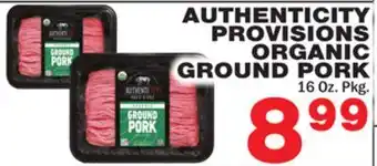 Bravo Supermarkets Authenticity provisions organic ground pork offer
